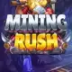 Mining Rush
