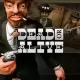 Dead Or Alive
