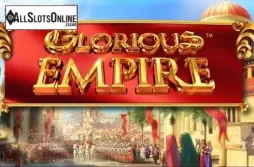 Glorious Empire