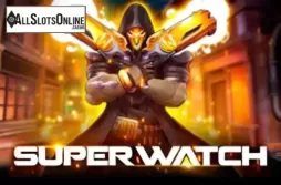 Super Watch