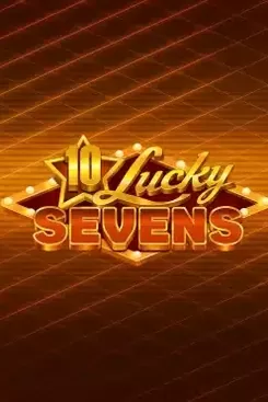 10 Lucky Sevens