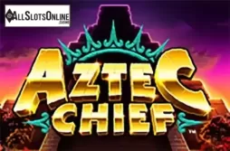 Aztec Chief