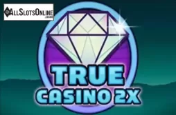 True Casino 2x