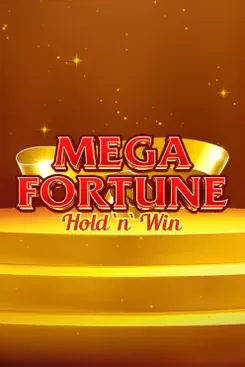 Mega Fortune Hold ‘N’ Win