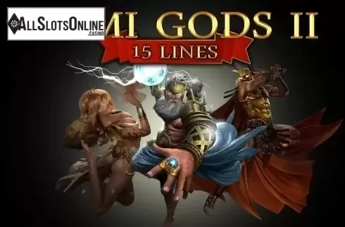 Demi Gods II 15 Edition. Demi Gods II 15 Edition from Spinomenal
