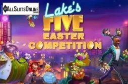 Lake's Five Easter
