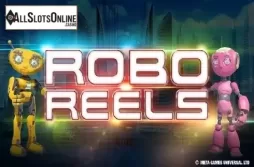 Robo Reels