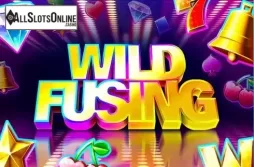 Wild Fusing