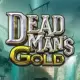 Dead Man's Gold