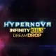 Hypernova Infinity Reels Dream Drop