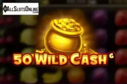 50 Wild Cash