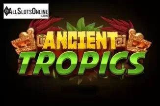 Ancient Tropics