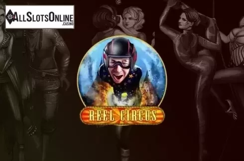Reel Circus. Reel Circus from Spinomenal