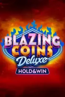 Blazing Coins Deluxe: Hold & Win