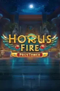 Horus Fire PrizeTower