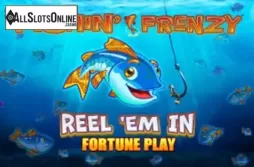 Fishin' Frenzy Reel 'Em In Fortune Play