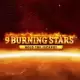 9 Burning Stars™