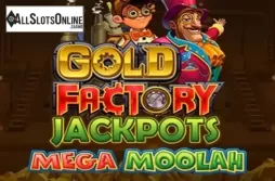 Gold Factory Jackpots Mega Moolah