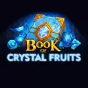 Book of Crystal Fruits