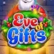 Eve of Gifts