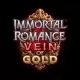 Immortal Romance Vein of Gold