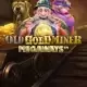 Old Gold Miner Megaways