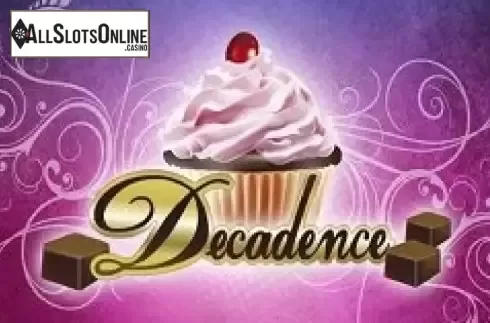 Decadence. Decadence from IGT