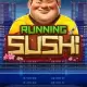 Running Sushi