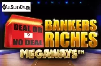 Deal Or No Deal Bankers Riches Megaways