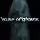 House of Ghosts