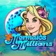 Mermaids Millions