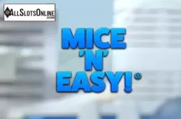 Mice 'n' Easy!