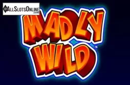 Madly Wild
