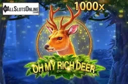 Oh My Rich Deer