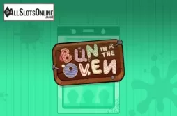 Bun in the Oven