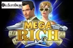 Mega Rich