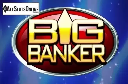 Big Banker