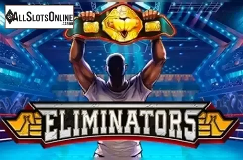 Eliminators. Eliminators from Playtech
