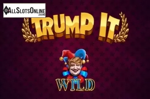 Trump It. Trump It from Fugaso