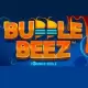 Bubble Beez