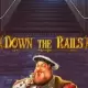 Down the Rails