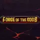 Forge of The Gods