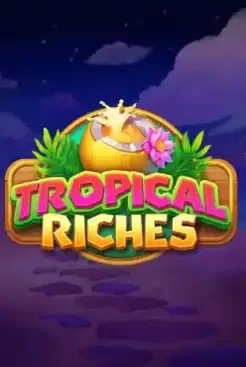 Tropical Riches
