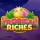 Tropical Riches