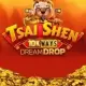 Tsai Shen 10K Ways Dream Drop