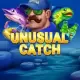 Unusual Catch