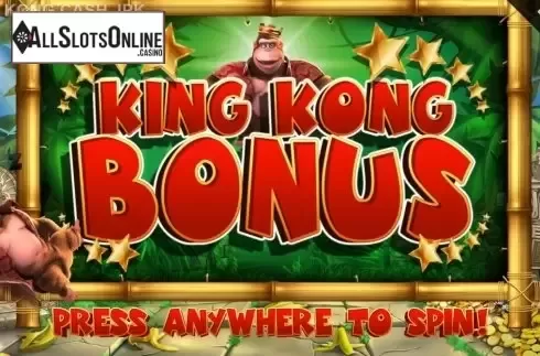 Bonus Game 1. King Kong Cash Jackpot King from Blueprint