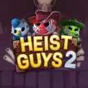 Heist Guys 2