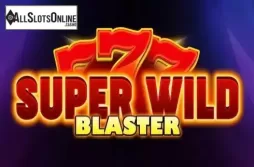 Super Wild Blaster