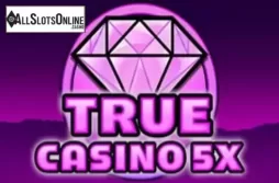 True Casino 5x